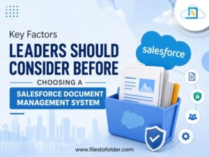 Read more about the article How to Choose a Salesforce Document Management System 